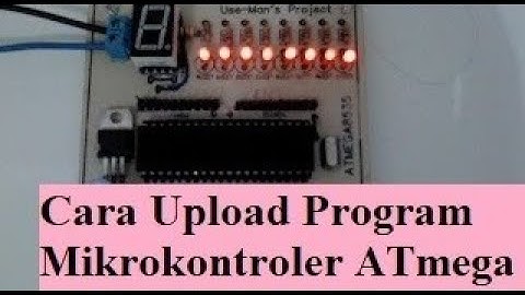 Cara Upload Program Rangkaian Running LED Berbasis Mikrokontroler ATMEGA 8535
