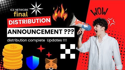 ICE NETWORK full update || ICE Mining final distribution || How to withdraw ice coin🔥🔥