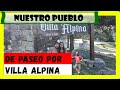 De paseo por nuestro pueblo || Villa Alpina || Valle de Calamuchita || Paseos y turismo