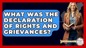 What Was The Declaration Of Rights And Grievances? - Stories of the States