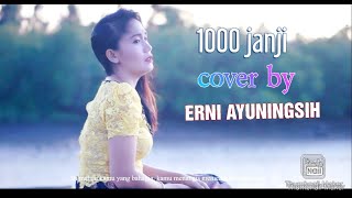 SERIBU JANJI~ COVER ERNI AYUNINGSIH