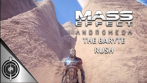 THE BARYTE RUSH // Mass Effect Andromeda - Side Mission - Kadara