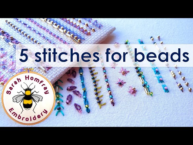 FIVE amazing stitches using beads for hand embroidery - add