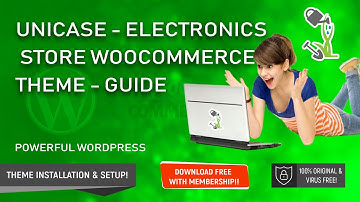 Unicase Electronics Store WooCommerce Theme Installation demo setup full video tutorial | download