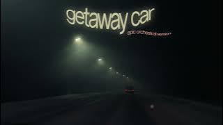 Taylor Swift - Getaway Car (Epic Orchestral/Re-Imagined Version)