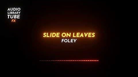 Free Slide On Leaves Sound Effect [Foley]