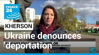 Full Ukraine denounces 'deportation' as Russia starts to evacuate Kherson residents • FRANCE 24 English Update