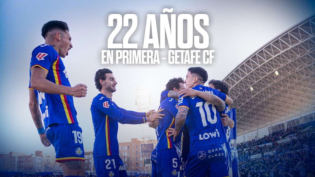 22 TEMPORADAS EN PRIMERA DEL GETAFE CF ๐๐ฅบ