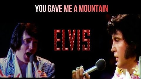 Elvis Presley You Gave me a Mountain From Elvis on Tour to Hawaii to Omaha 1977 New edit