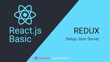 43 Reactjs Tutorial - Redux (Setup Json Server)