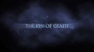 The Kiss of Death Book Trailer