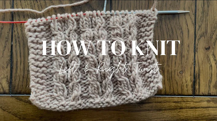 How to Knit: Left Twist & Right Twist
