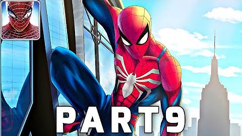 Spider-Man PS4 Suit - The Amazing Spider-Man Walkthrough Part 9 (Android & Ios)