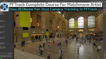 PFTrack Complete Course | Class – 06 | Nodal Pan Shot Camera Tracking in PFTrack | Nodal Pan Shot