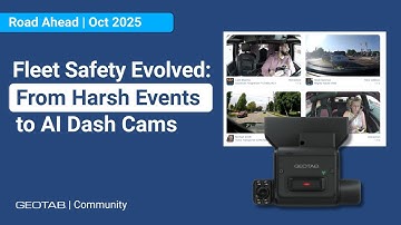From Harsh Safety Events to AI Dash Cams: The Future of Fleet Safety