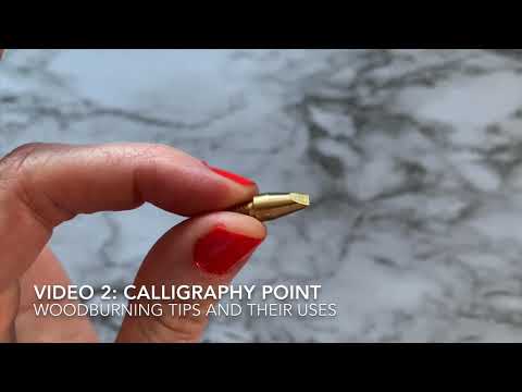 2: Woodburning Tips and Their Uses - Calligraphy Point 