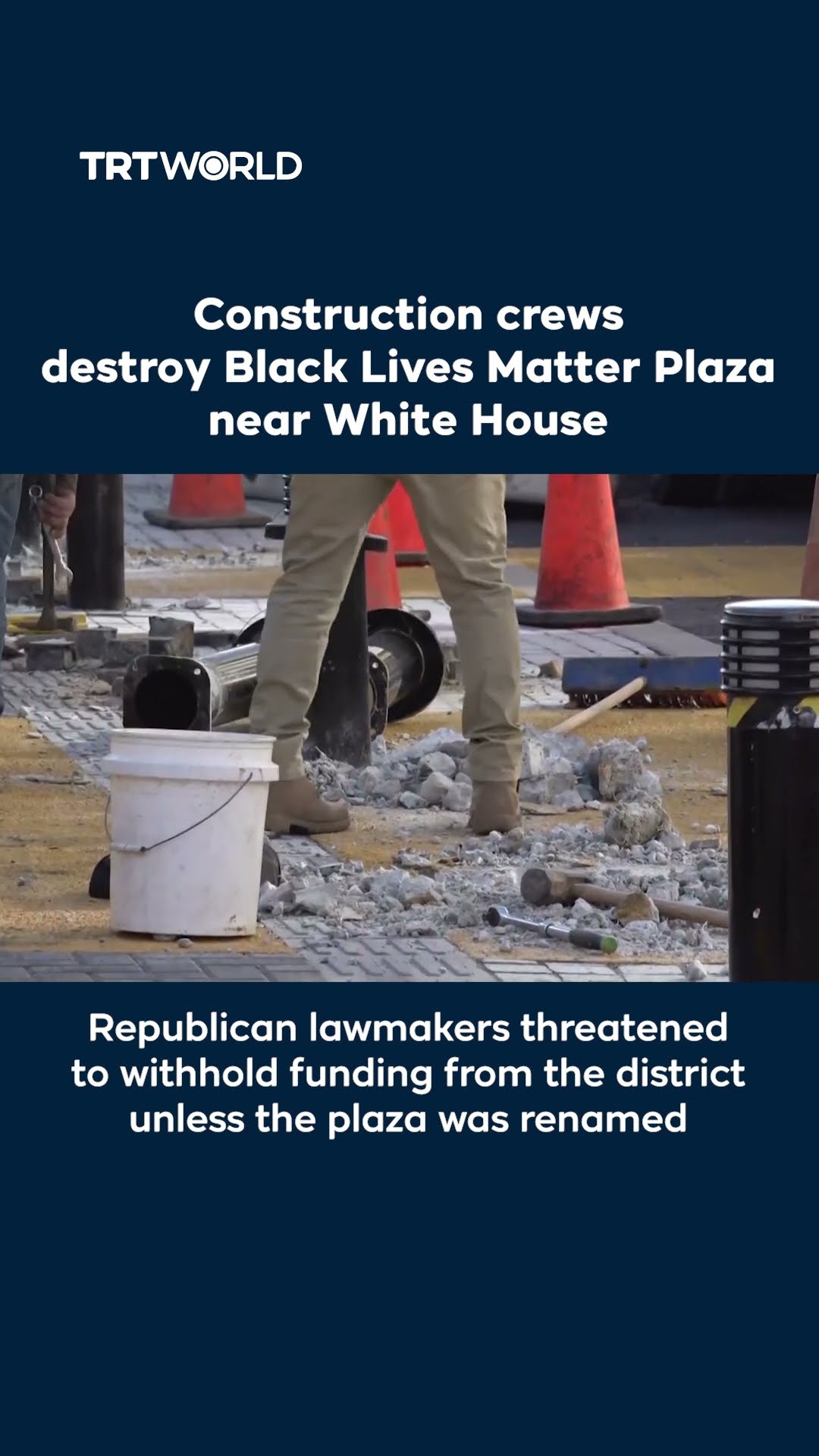 Construction crews destroy Black Lives Matter Plaza near White House