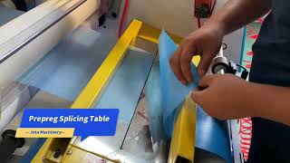 Prepreg Slitting Machine | How to use splicing table ?