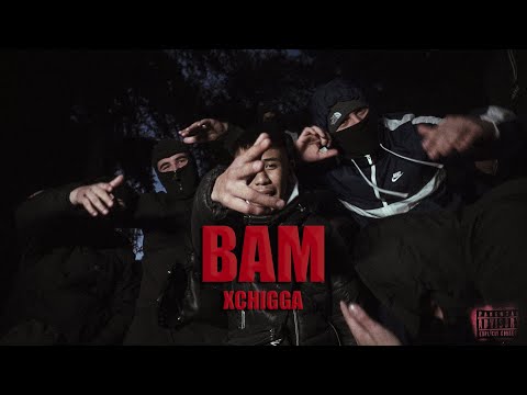 XCHIGGA BAM Official Music Video