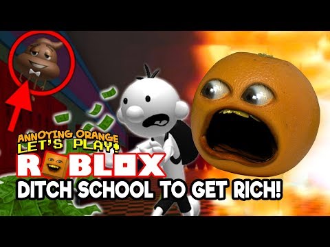 roblox:-ditch-school-and-get-rich!-obby-[annoying-orange-plays]