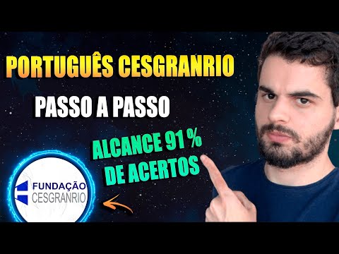 Português CESGRANRIO: Guia Para Acertar Acima de 90%