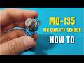 MQ-135 Air Quality Sensor How to