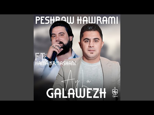 Ay La Galawezh