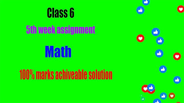 Class 6 math assignment answer 5th week || 5th-week || এ্যাসাইনমেন্ট-২ || jubayer hossain