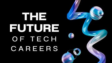 Navigating the Future of Tech Careers: Essential Skills & Trends