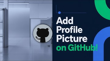How to Add a Profile Picture on GitHub (Step-by-Step Tutorial)