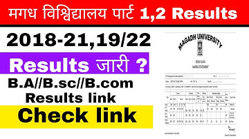 magadh university part 1 ,2 results jari ?  l mu सत्र 2018-2021,2019-2022 results link