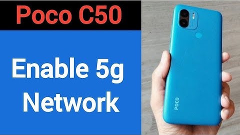 How to enable 5G network, Poco C50 me 5G network Kaise chalayen,