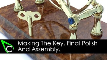 Clockmaking - How To Make A Clock - Part 23 - Making The Key, Polishing And Assembly