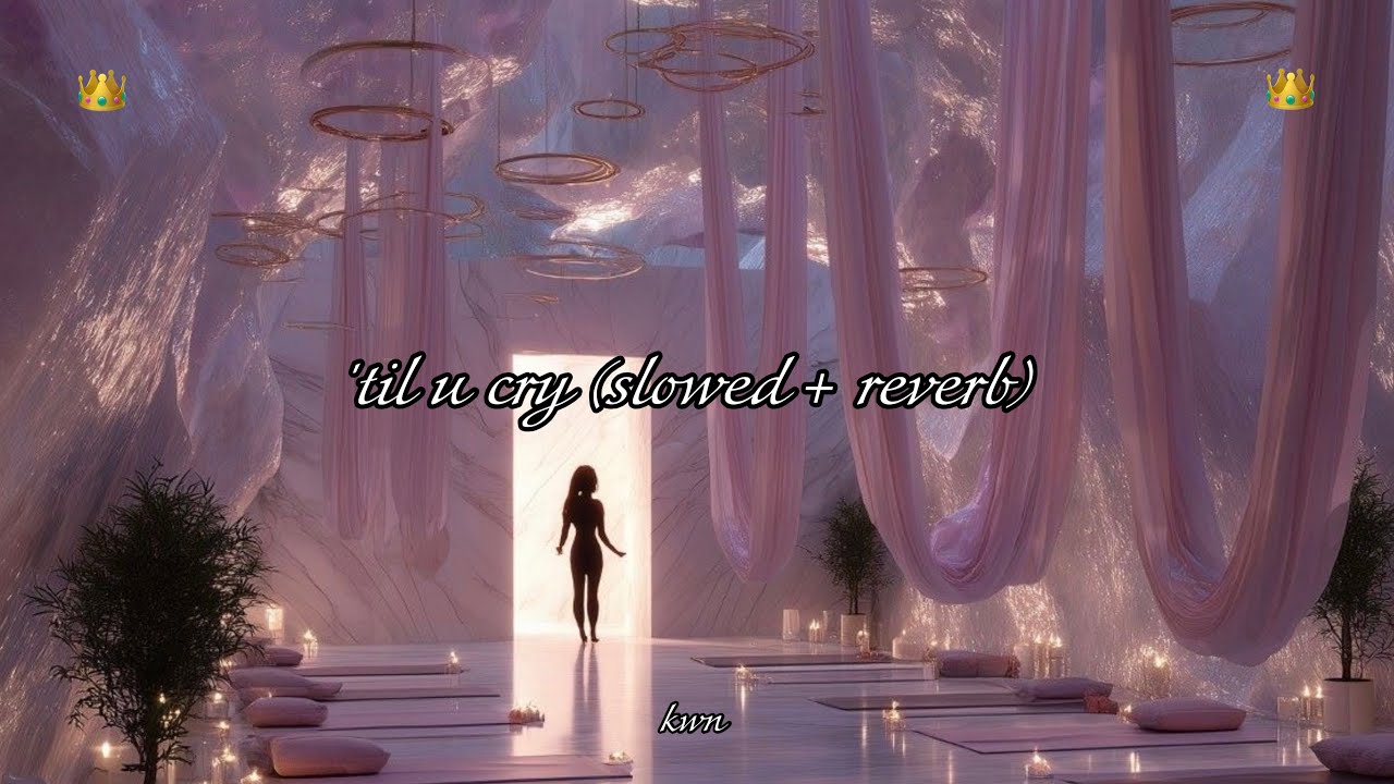 Guarda kwn - ‘til u cry (slowed + reverb) su YouTube Guarda kwn - ‘til u cry (slowed + reverb) su YouTube