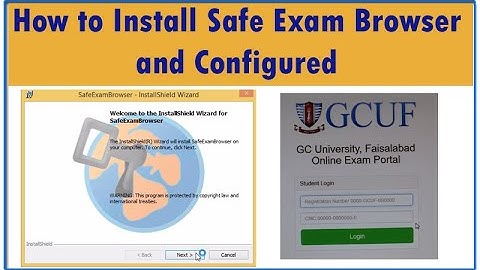 How to Install Safe Exam Browser and Configured