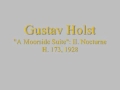 Holst: A Moorside Suite - II. Nocturne