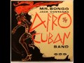 Jack costanzo and his afro cuban band  mr bongo full album gnp crescendo gnp19 1955