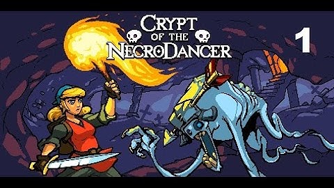 Crypt of the Necrodance Zone 1