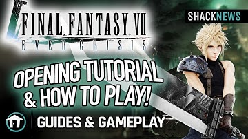 FINAL FANTASY VII EVER CRISIS - Opening Tutorial & How to Play