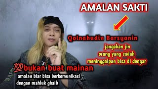 JANGAN DI COBA KALO PENAKUT !!! AMALAN AGAR BISA KOMUNIKASI DENGAN MAHLUK GHAIB