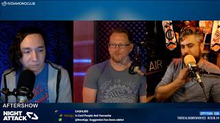 Night Attack #218: Aftershow