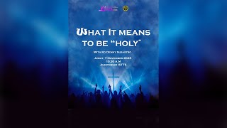 Download lagu WHAT IT MEANS TO BE 'HOLY' - 7 November 2025