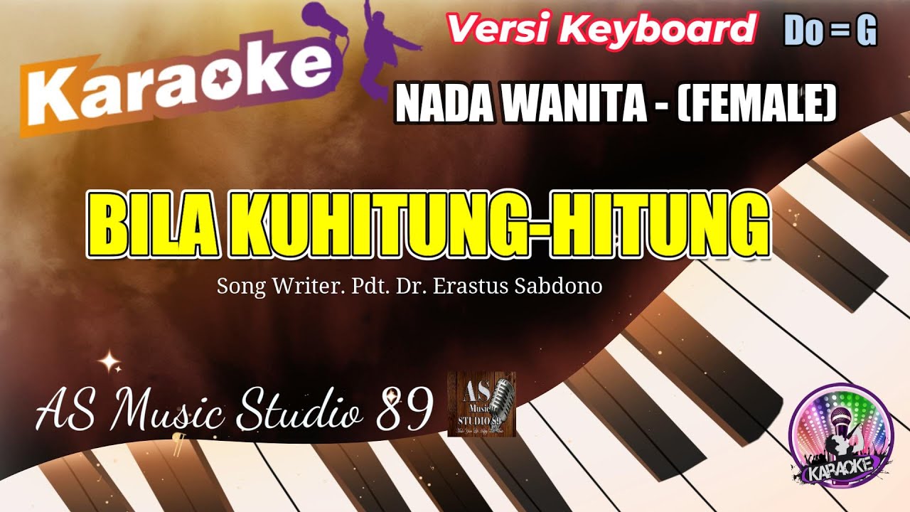 BILA KUHITUNG HITUNG KARAOKE ROHANI KRISTEN NADA WANITA (FEMALE)  Do = G