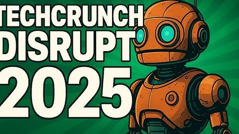 Disrupt 2025  A New Mandate - TechCrunch Disrupt 2025
