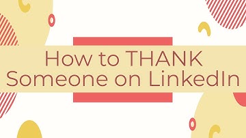LinkedIn Recommendations - Best Way to THANK Someone!
