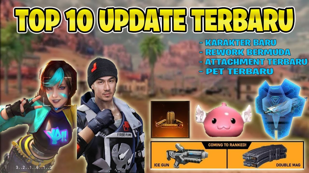 Top 10 Update Free Fire Terbaru Spesial Maintenance Ob20 Garena Free Fire