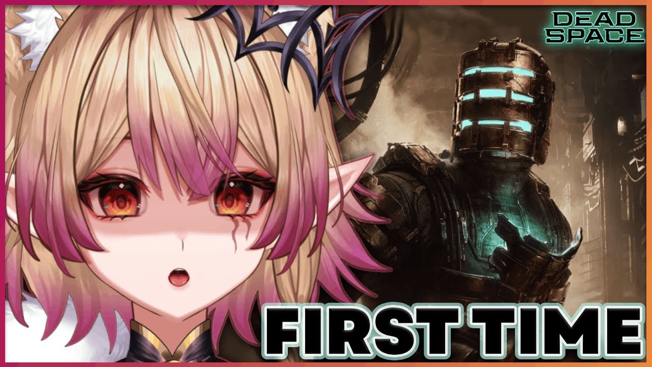 First Time Dead Space ☄️ [ Dead Space / Vylett Moonheart / 