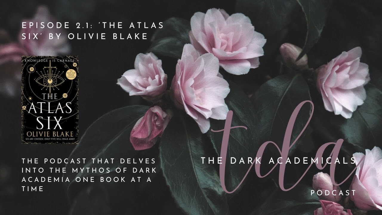 The Atlas Six by Olivie Blake – Dark Academia, Magicians & Ancient Libraries