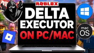 [NEW WORKING] Download &amp; Install Delta Executor *Roblox* PC &amp; Mac | BEST Roblox Executor on PC &amp; MAC