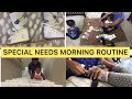 A DAY IN THE LIFE: Special Needs Child’s Morning Routine / PT and OT- Part 1